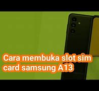 Cara Membuka Slot Kartu Sim Samsung A13 5G Samsung