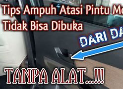 Kenapa Pintu Mobil Tidak Bisa Dibuka Dari Luar